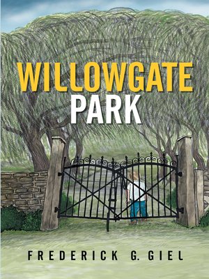 cover image of Willowgate Park